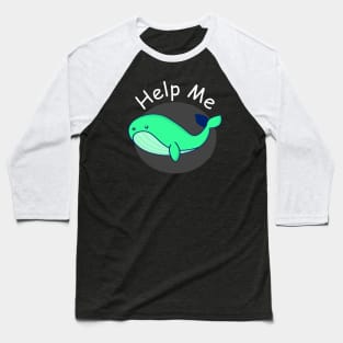 Help Me Baseball T-Shirt